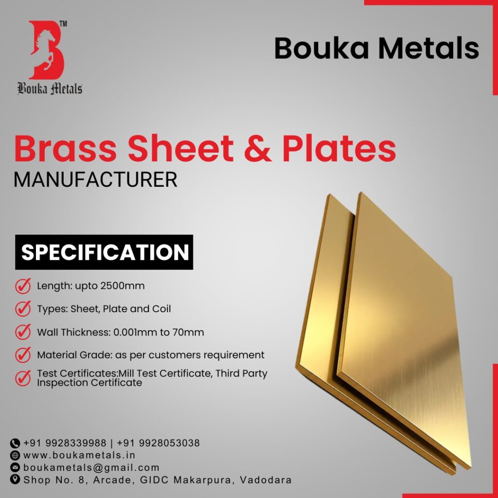 Brass Sheet & Plates: Types, Sizes, and Applications in Vadodara Explore the diverse applications of brass sheets and plates in various industries. Discover the different types, sizes, and material grades offered by Bouka Metals in Vadodara, ensuring reliable and durable solutions for your projects.